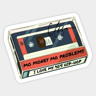 Mo money mo problems hip hop music Sticker